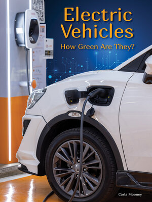 cover image of Electric Vehicles: How Green Are They?